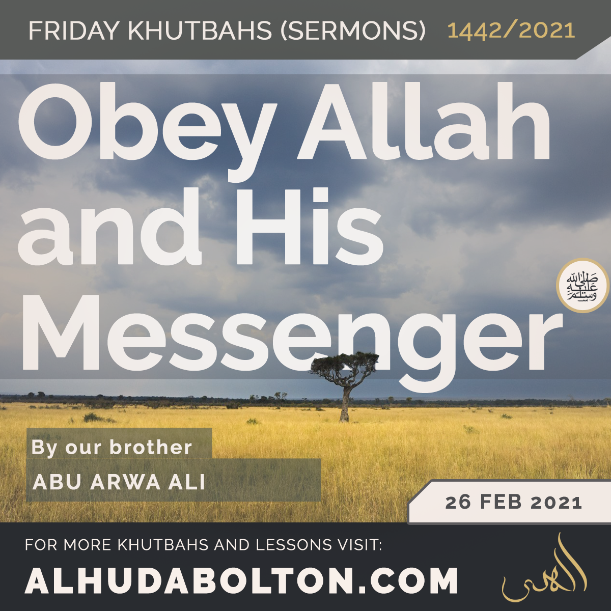 Khutbah: Obey Allah and his Messenger (ﷺ)