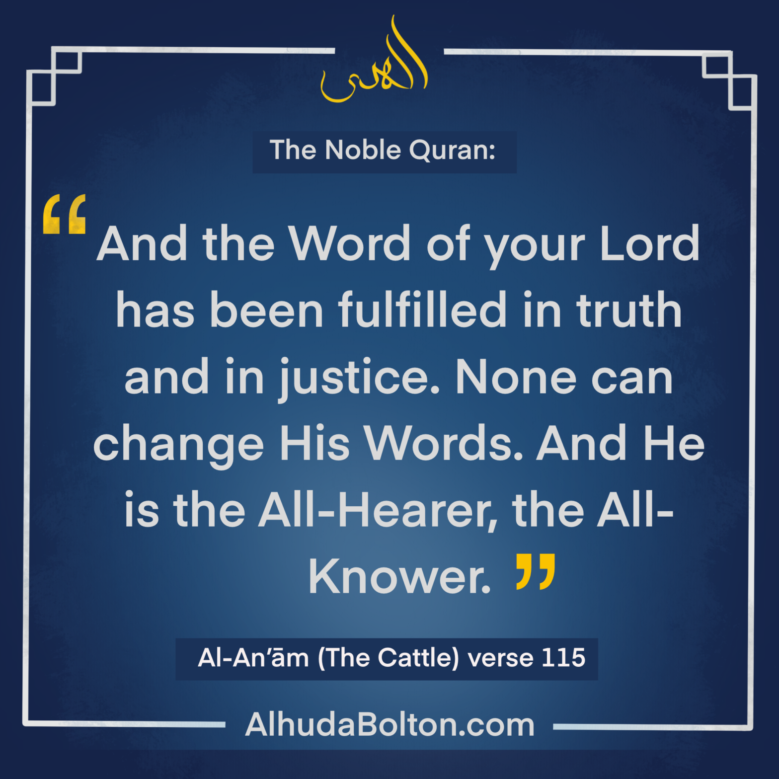 Weekly Quran: “And the Word of your Lord has been fulfilled…”