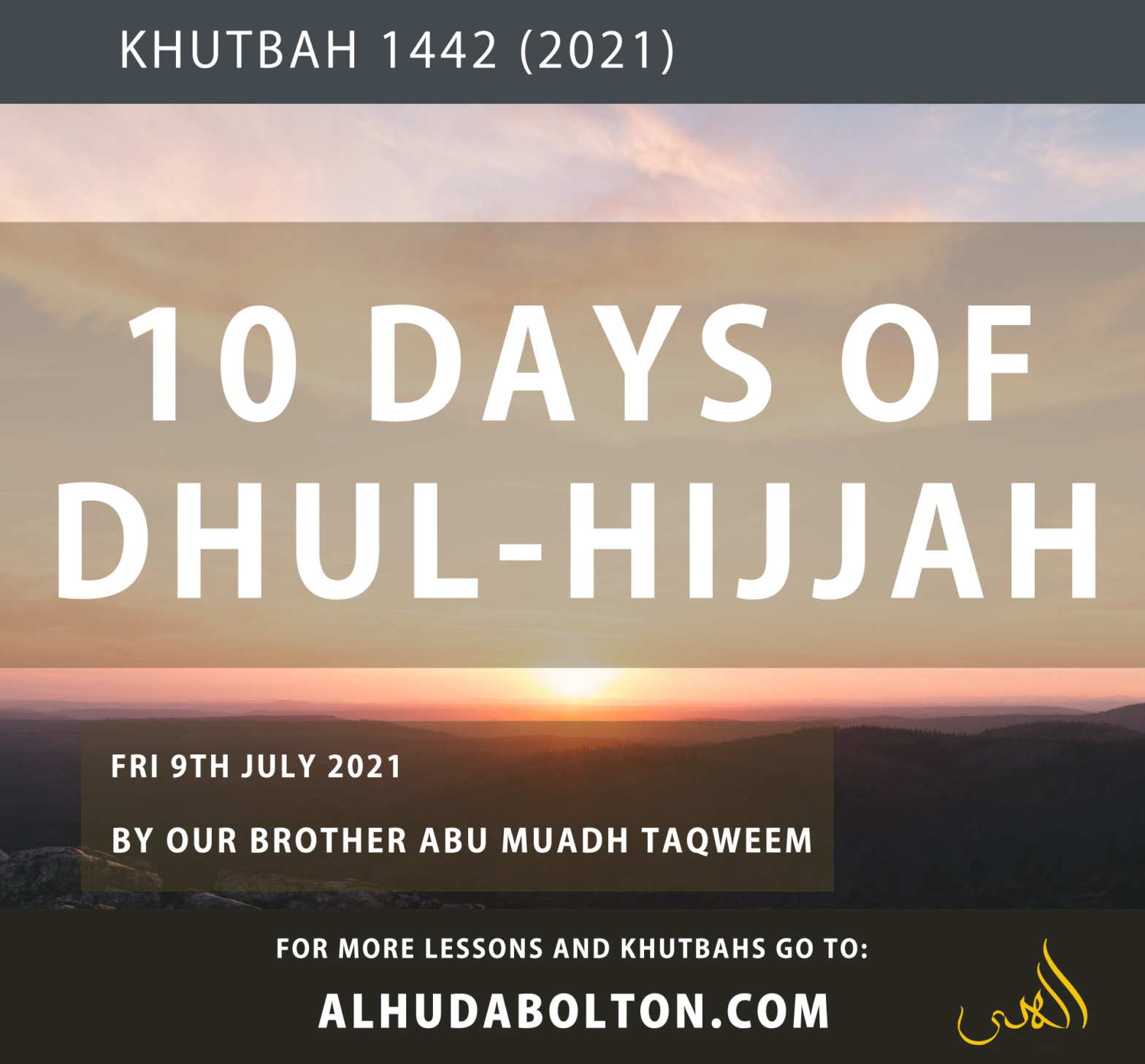 Khutbah 10 Days of DhulHijjah Alhuda Bolton