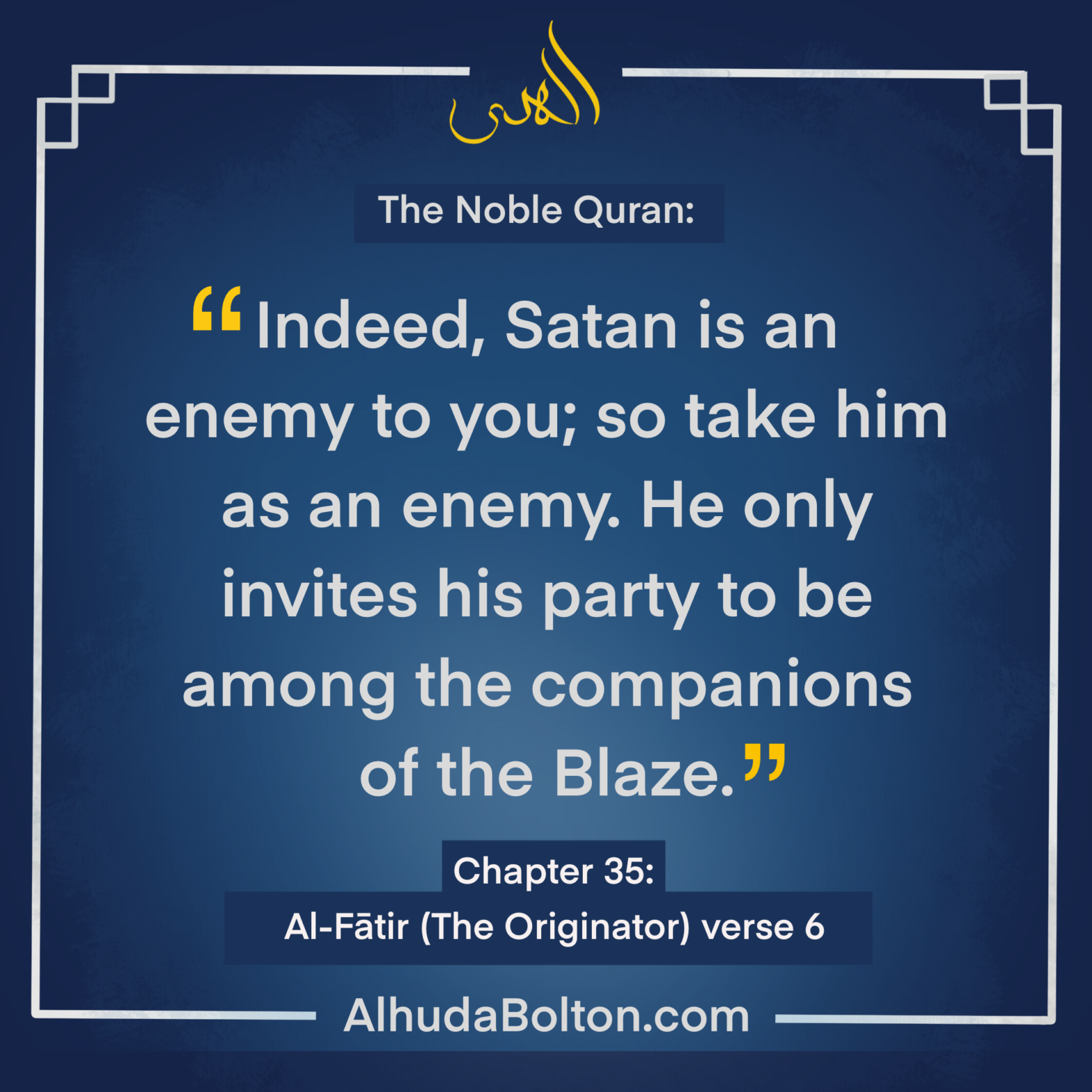 Quran: “so take him as an enemy”