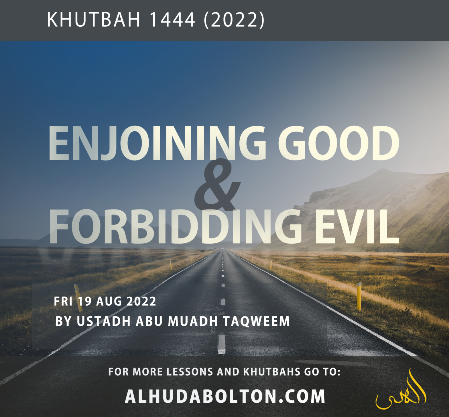 Khutbah: Enjoining Good & Forbidding Evil